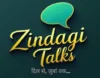 ZindagiTalks